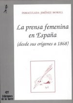 La prensa femenina en España (desde sus orígenes a 1868)