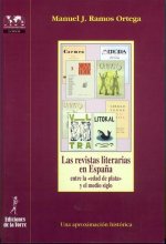 Las revistas literarias en España entre la edad de plata y el medio siglo. Una aproximación históric
