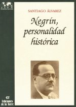 Negrín personalidad Histórica Tomo I y II