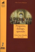 Pregunto, dialogo, aprendo