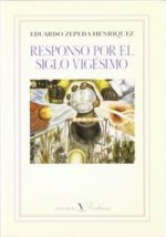 Responso por el siglo venidero