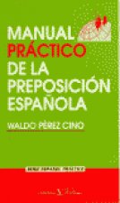 Manual práctico de la preposición española