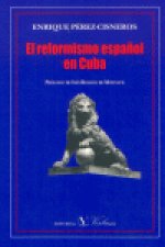 El reformismo español en Cuba