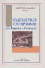 Relatos de viajes contemporáneos por España y Portugal