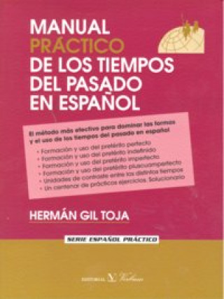 Manual Práctico de los tiempos del pasado en español