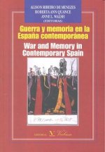 Guerra y memoria en la España contemporánea / War and Memory in contemporary Spain