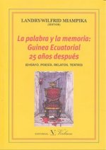 La palabra y la memoria.