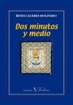 Dos minutos y medio