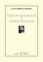 TEXTOS SEDIENTOS Y OTROS RELATOS