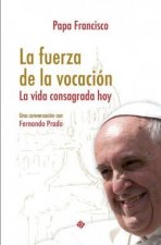La fuerza de la vocación