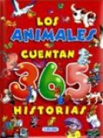 ANIMALES CUENTAN 365 HISTORIAS, LOS