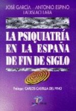 La psiquiatr­a en la España de fin de siglo