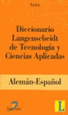Diccionario Langenscheidt de tecnolog­a y ciencias aplicadas