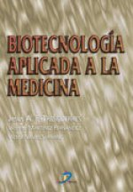 Biotecnolog­a aplicada a la medicina
