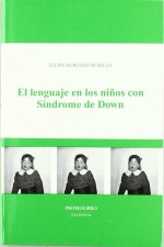 EL LENGUAJE EN LOS NIÑOS CON SINDROME DE DOWN