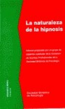 NATURALEZA DE LA HIPNOSIS, LA