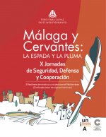 Málaga y Cervantes: la espada y la pluma