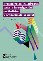 HERRAMIENTAS ESTADISTICAS PARA LA INVESTIGACION EN MEDICINA Y ECONOMIA DE LA SALUD