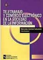 TELETRABAJO Y COMERCIO ELECTRONICO EN LA SOCIEDAD DE LA INFORMACION
