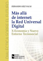 MAS ALLA DE INTERNET, LA RED UNIVERSAL DIGITAL