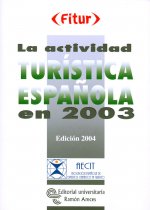 La actividad tur­stica española en 2003