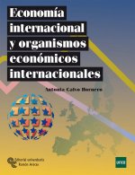 ECONOMIA INERNACIONAL Y ORGANISMOS ECONOMICOS INTERNACIONALE