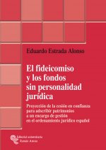 El fideicomiso y los fondos sin personalidad jurídica