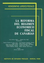 La reforma del régimen económico fiscal de Canarias