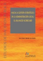 hacia la gestión estratégica en la Administración local: el BALANCED SCORECARD