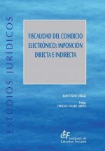 Fiscalidad del comercio electrónico: imposición directa e indirecta