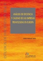 Análisis de eficiencia y calidad de las empresas privatizadas en Europa