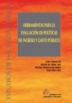Herramientas para la evaluación de políticas de ingreso y gasto público