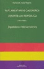 PARLAMENTARIOS CACEREÑOS DURANTE LA II REPUBLICA