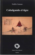 Cabalgando el tigre