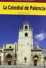 LA CATEDRAL DE PALENCIA