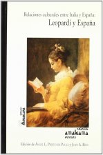 RELACIONES CULTURALES ENTRE ITALIA Y ESPAÑA: LEOPARDI Y ESPAÑA