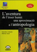 L'aventura de l'esser humà: una aproximació a l'antropologia