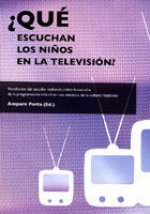 ¿QUE ESCUCHAN LOS NIÑOS EN LA TELEVISION?
