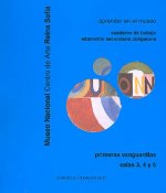 Aprender en el museo. Cuaderno de trabajo Educación Secundaria Obligatoria. Primeras vanguardias
