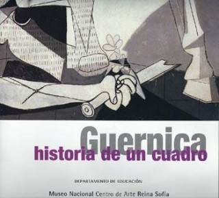 Guernica. Historia de un cuadro