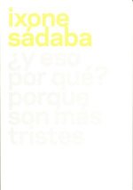 Ixone Sádaba. Producciones