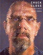 Chuck Close. Paintings 1968-2006