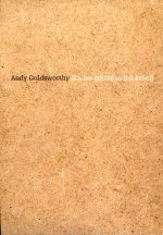 Andy Goldsworthy (en las entrañas del árbol)