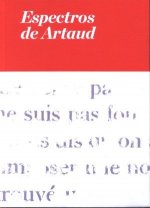 Espectros de Artaud. Lenguaje y arte en los años cincuenta