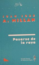PASARSE DE LA RAYA-MILLAN