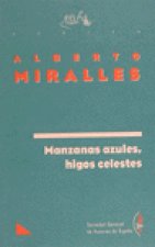 MANZANAS AZULES,HIGOS CELESTES-SGAE 36