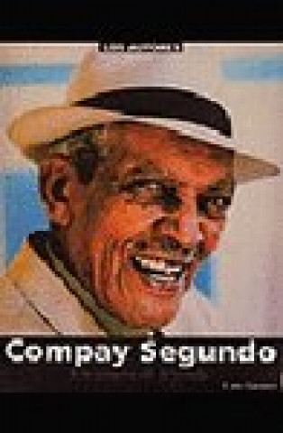 COMPAY SEGUNDO UN SONERO DE LEYENDA