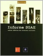 INFORME SGAE SOBRE HABITOS CONSUMO CULTURAL