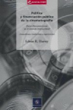 POLITICA Y FINANCIACION PUBLICA DE LA CINEMATOGRAFIA