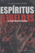 ESPIRITUS REBELDES HEAVY METAL ESPAÑA